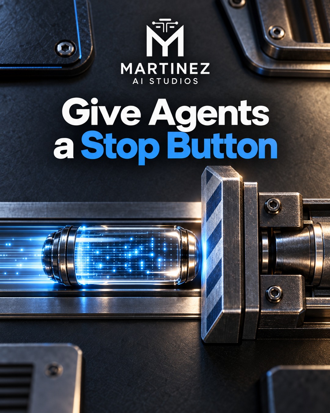 AI-generated editorial illustration: Give Agents a Stop Button