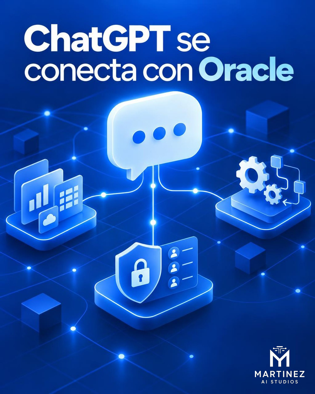 Ilustración editorial conceptual en formato vertical sobre la integración de ChatGPT con aplicaciones empresariales de Oracle: una interfaz conversacional abstracta conecta módulos de datos, automatización y seguridad mediante flujos luminosos azules y blancos. No es una fotografía ni representa una interfaz real.